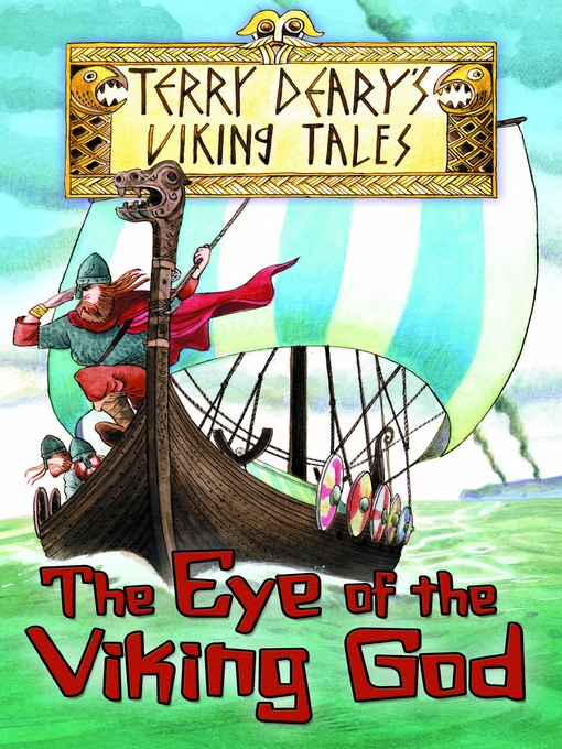 Title details for The Eye of the Viking God by Terry Deary - Available